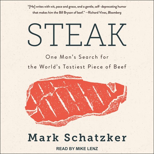 Steak, Mark Schatzker