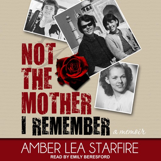 Not the Mother I Remember, Amber Lea Starfire