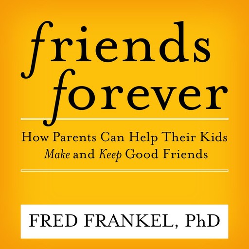 Friends Forever, Fred Frankel