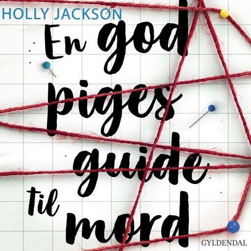 En god piges guide til mord, Holly Jackson