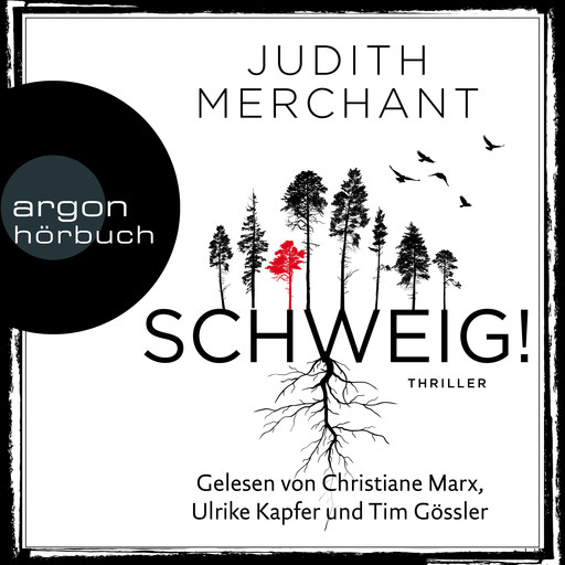 SCHWEIG! (Ungekürzt), Judith Merchant