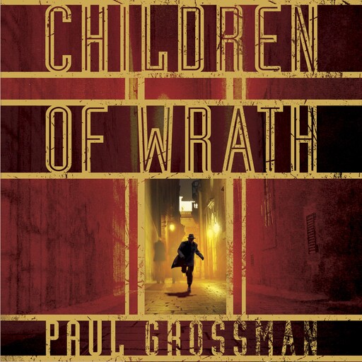 Children of Wrath, Paul Grossman