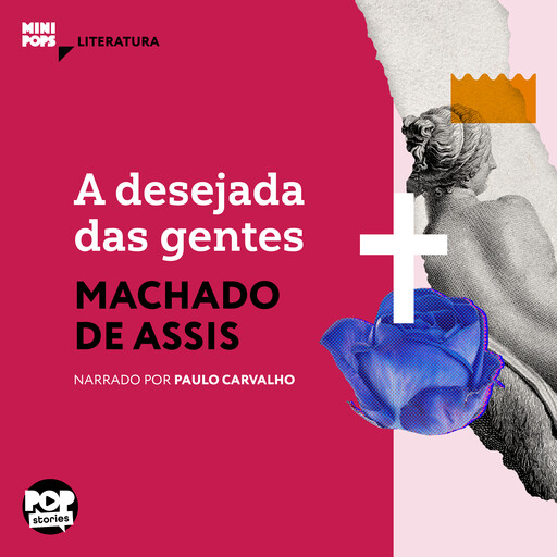 A desejada das gentes, Machado De Assis