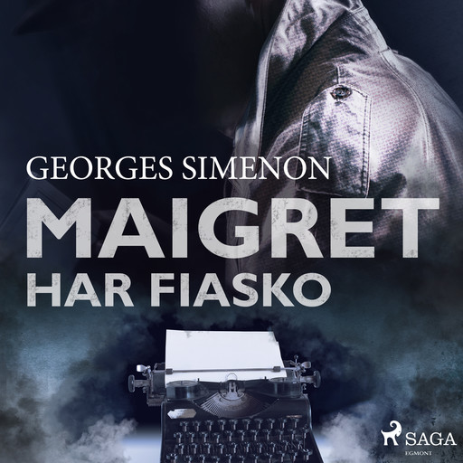 Maigret har fiasko, Georges Simenon