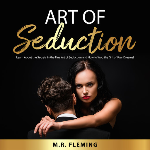 Art of Seduction, M.R. Fleming