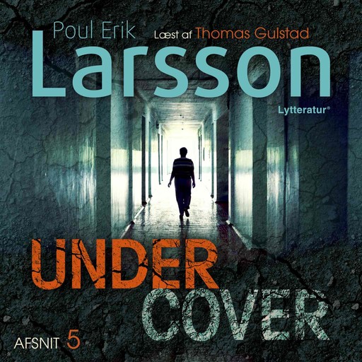 Undercover: Hampus Miller S1E5, Poul Erik Larsson