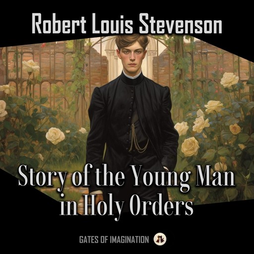 Story of the Young Man in Holy Orders, Robert Louis Stevenson