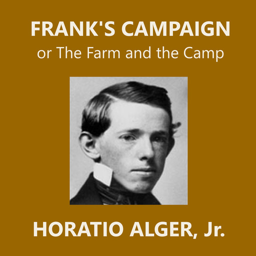 Frank's Campaign, J.R., Horatio Alger