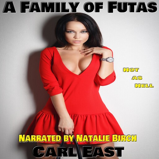 A Family of Futas, Carl East