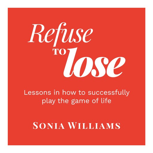 Refuse to Lose, Sonia Williams