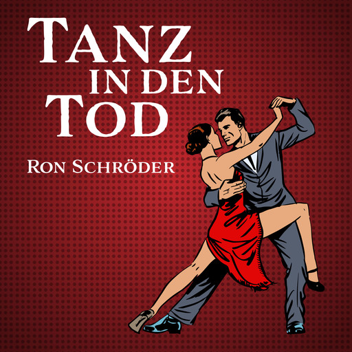 Tanz in den Tod, Ron Schröder
