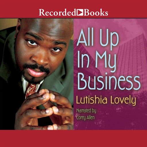 All Up in My Business, Lutishia Lovely