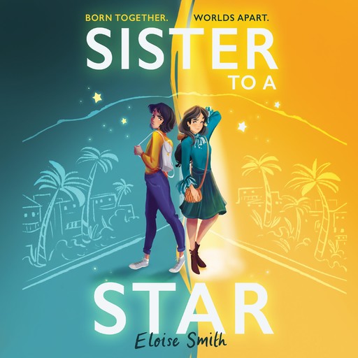 Sister to a Star, Eloise Smith