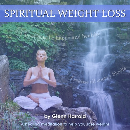 Spiritual Weight Loss, Glenn Harrold