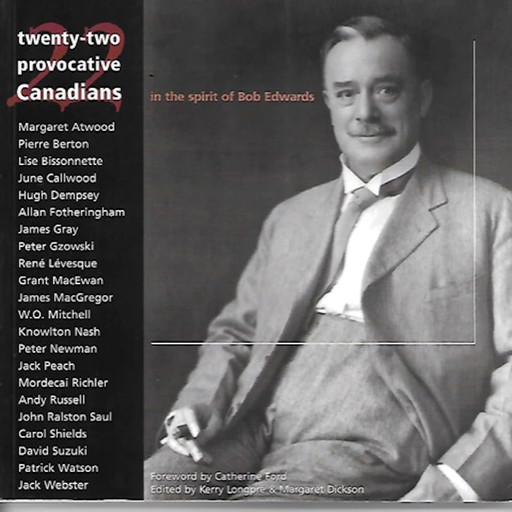 Twenty-two Provocative Canadians, Kerry Longpre, Margaret Dickson