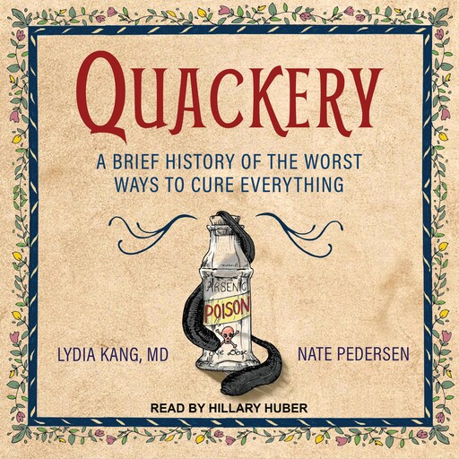 Quackery, Lydia Kang, Nate Pedersen