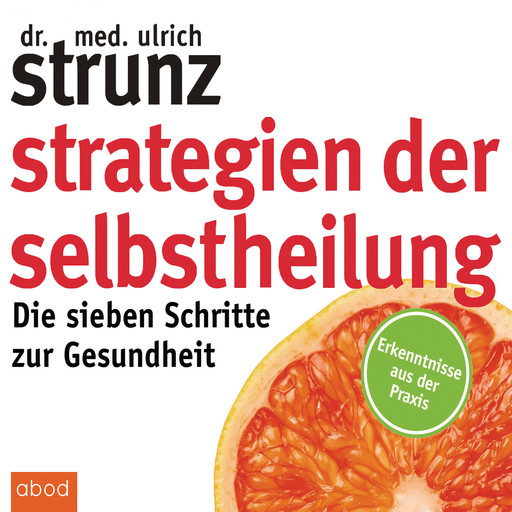 Strategien der Selbstheilung, Ulrich Strunz