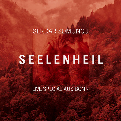 Seelenheil - Live Special aus Bonn, Serdar Somuncu