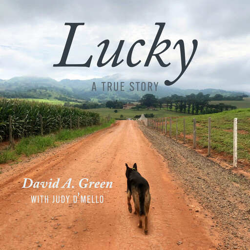 Lucky: A True Story, David Green, Judy D'Mello