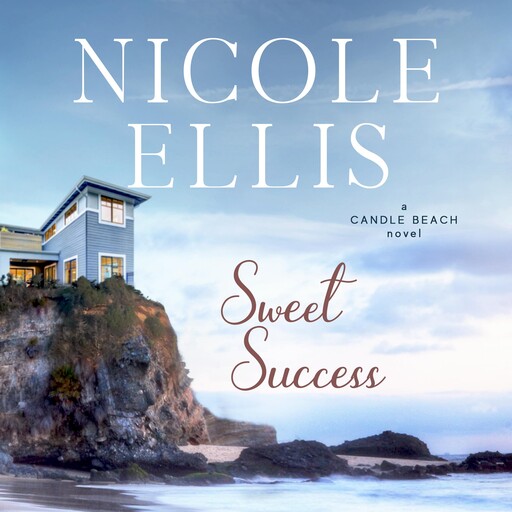 Sweet Success, Candle Beach #2, Nicole Ellis