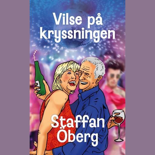 Vilse på kryssningen, del 1, Staffan Öberg