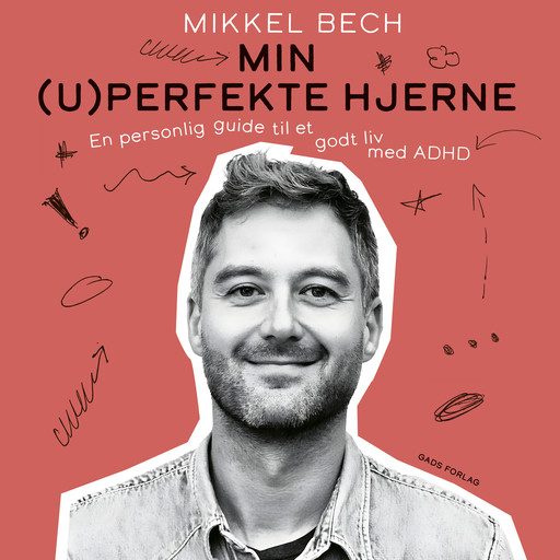 Min (u)perfekte hjerne, Mikkel Bech