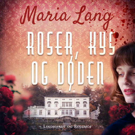 Roser, kys og døden, Maria Lang