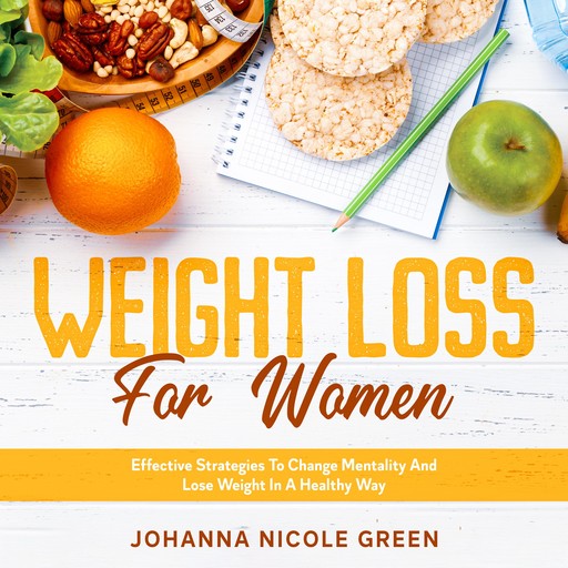Weight Loss for Women, Johanna Nicole Green
