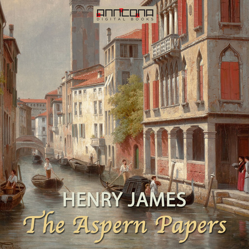 The Aspern Papers, Henry James