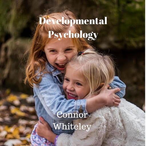 Developmental Psychology, Connor Whiteley