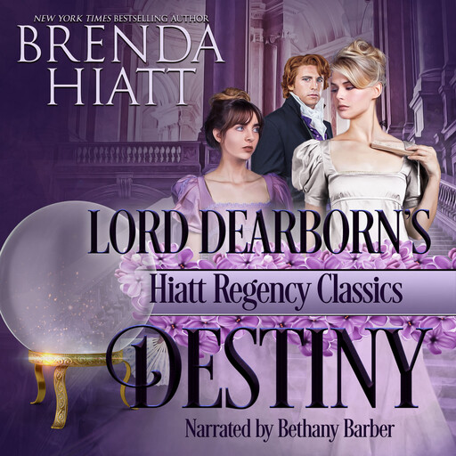 Lord Dearborn's Destiny, Brenda Hiatt
