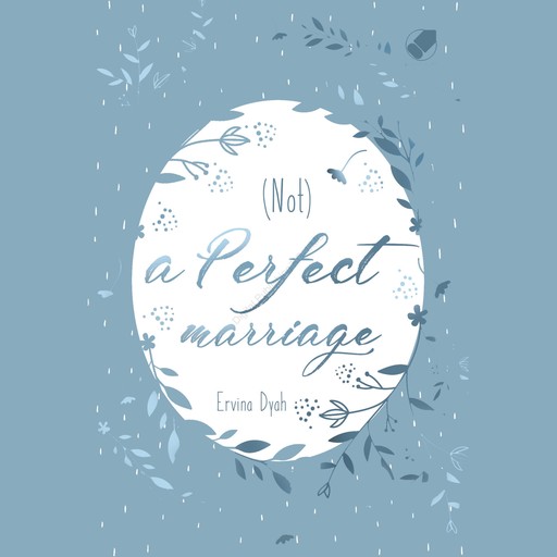 (Not) A Perfect Marriage, Ervina Dyah