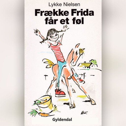 Frække Frida får et føl, Lykke Nielsen
