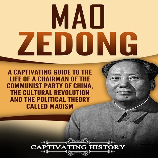 Mao Zedong, Captivating History