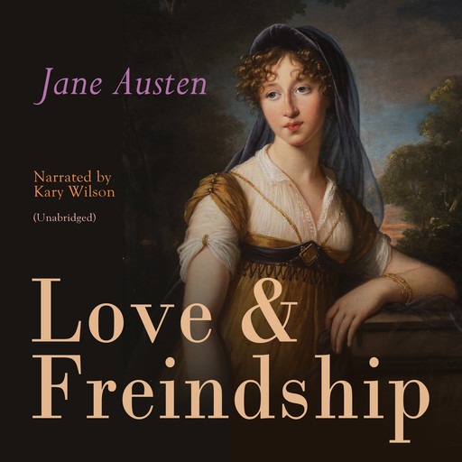Love & Freindship, Jane Austen