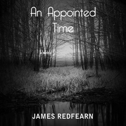 An Appointed Time, James Redfearn