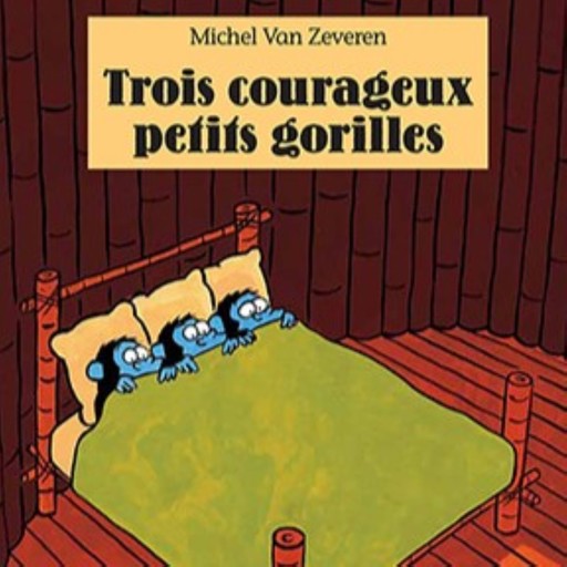 Trois courageux petits gorilles, Michel Van Zeveren