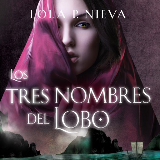 Los tres nombres del lobo, Lola Nieva