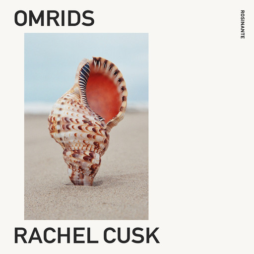 Omrids, Rachel Cusk