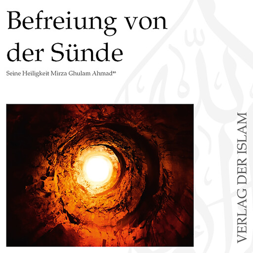 Befreiung von der Sünde, Hadhrat Mirza Ghulam Ahmad