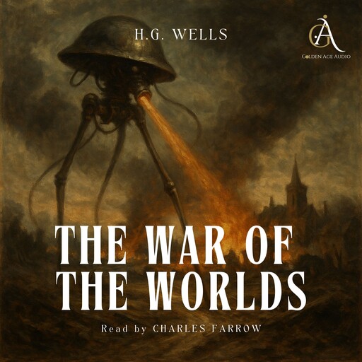 The War of the Worlds - Audiobook, Herbert Wells, Classic Audiobooks