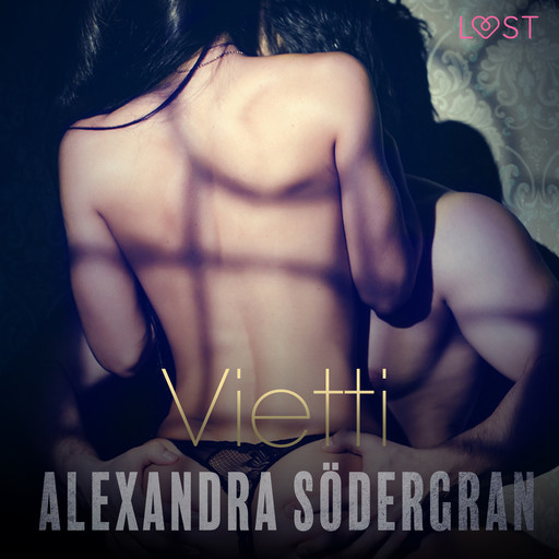 Vietti - eroottinen novelli, Alexandra Södergran