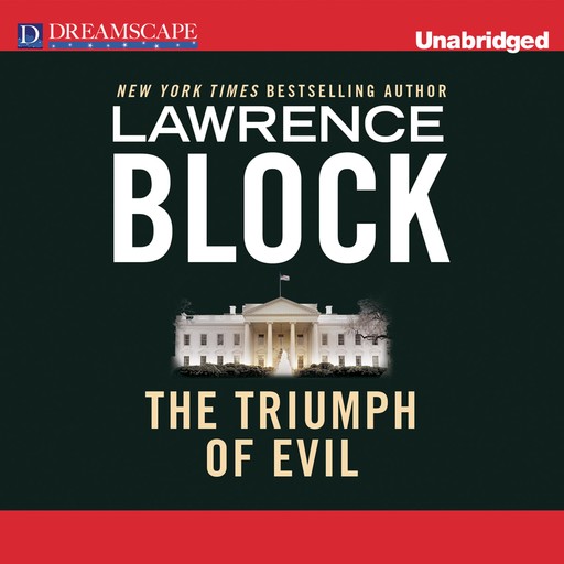 The Triumph of Evil, Lawrence Block