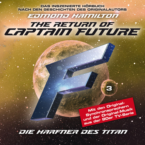 Captain Future, Folge 3: Die Harfner des Titan - nach Edmond Hamilton, Edmond Hamilton
