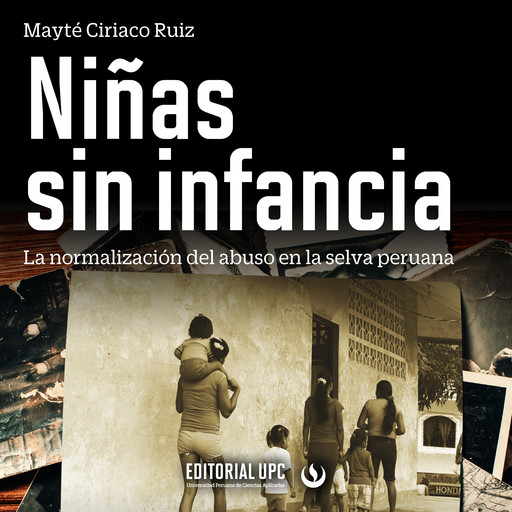 Niñas sin infancia, Mayté Ciriaco Ruiz