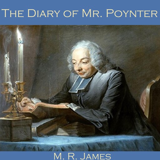 The Diary of Mr. Poynter, M.R.James