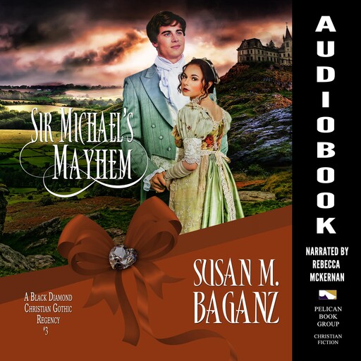 Sir Michael's Mayhem, Susan M. Baganz