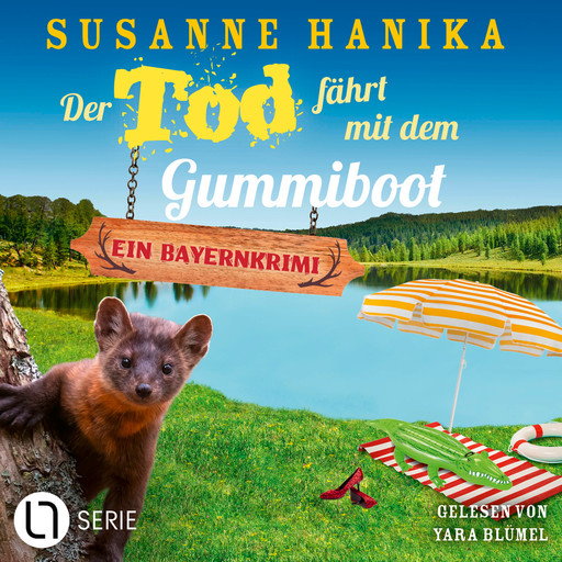 Der Tod fährt mit dem Gummiboot - Sofia und die Hirschgrund-Morde, Teil 23 (Ungekürzt), Susanne Hanika