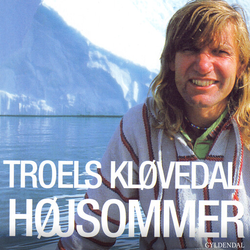 Højsommer, Troels Kløvedal
