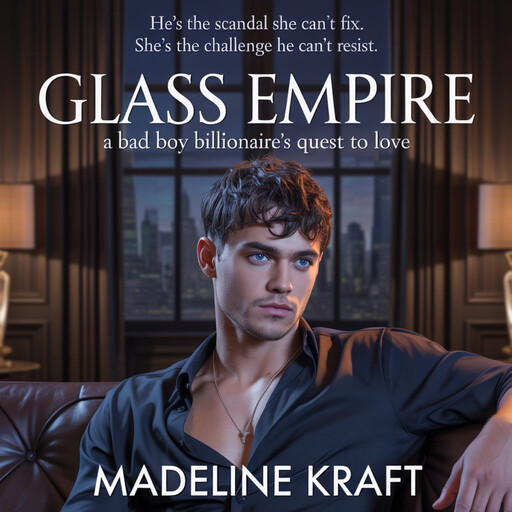 Glass Empire, Madeline Kraft